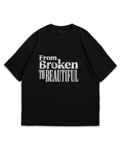 "Broken to Beautiful" Graphic T-Shirt - Black