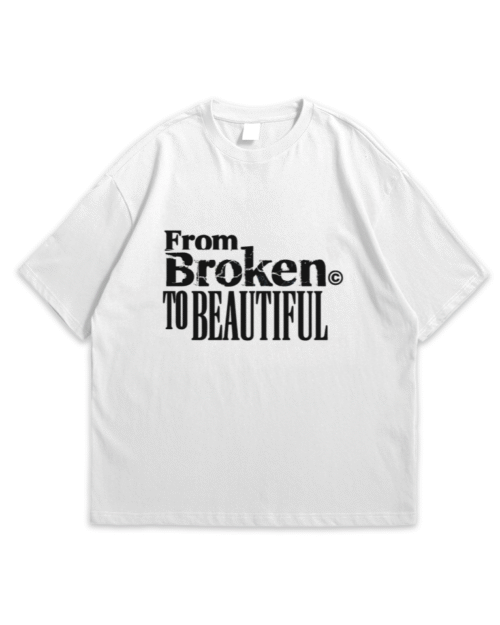 "Broken to Beautiful" Graphic T-Shirt - White