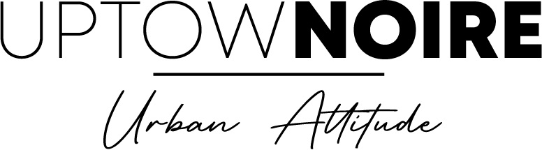 Uptown Noire | Urban Attitude